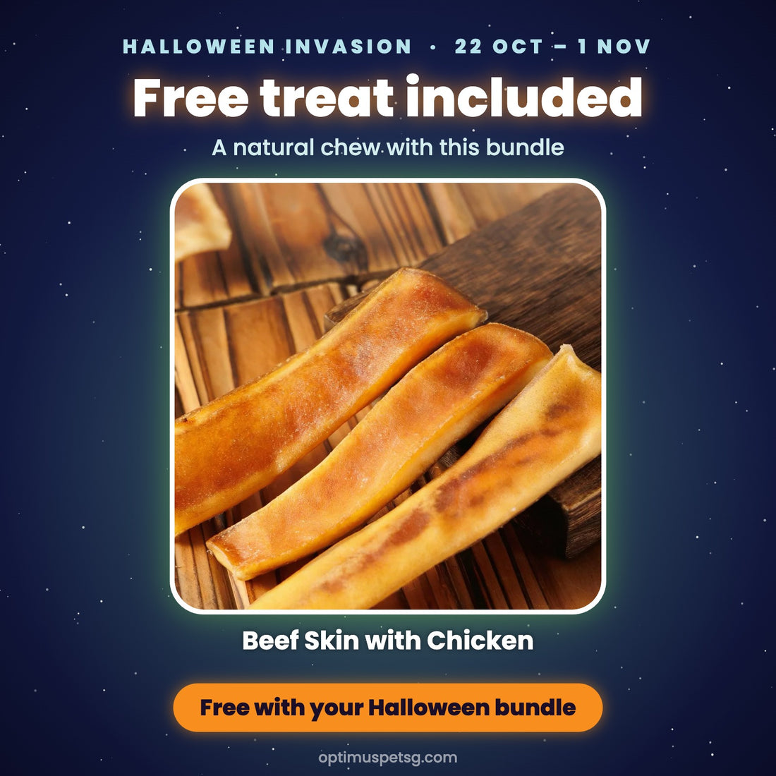 Free Beef Skin with Chicken treat included with this Halloween bundle
